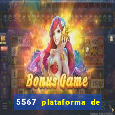 5567 plataforma de jogos login